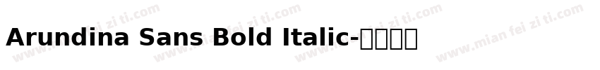 Arundina Sans Bold Italic字体转换